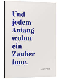 Magnettafel Hesse Zitat - Und jedem Anfang wohnt ein Zauber inne.