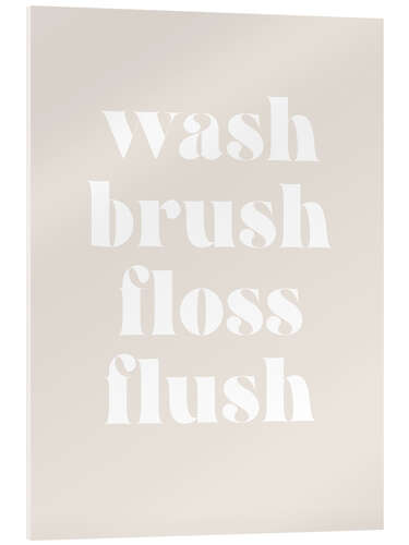 Akrylglastavla Wash Brush Floss Flush I