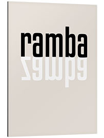 Aluminium print Ramba Zamba