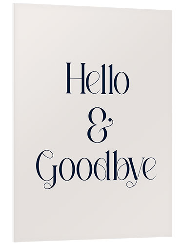 Tableau en PVC Hello & Goodbye