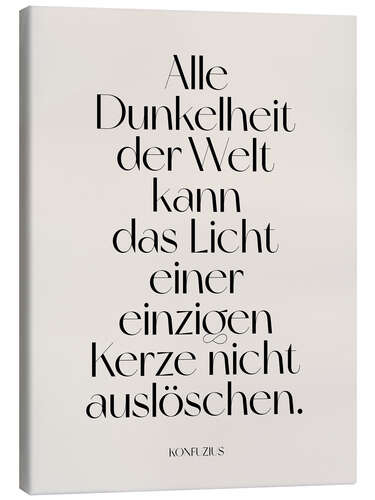 Canvas print Konfuzius Zitat - Alle Dunkelheit der Welt, kann das Licht