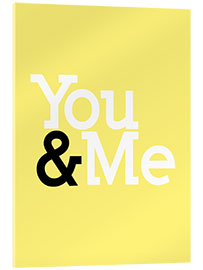 Acrylic print You &amp; Me