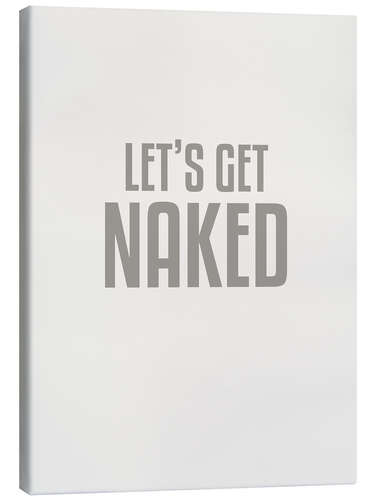 Stampa su tela Let’s Get Naked