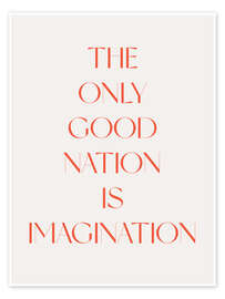 Veggbilde  The Only Good Nation Is Imagination II - Typobox