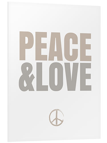 Foam board print Peace & Love I