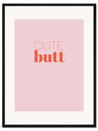 Gerahmter Kunstdruck Cute Butt I