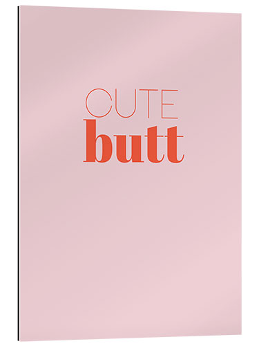 Quadro em plexi-alumínio Cute Butt I