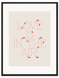 Gerahmter Kunstdruck Love is in the Air
