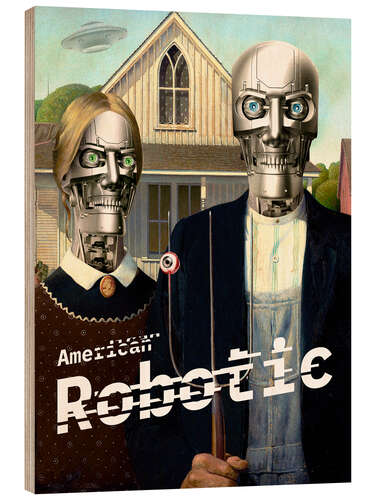 Wood print American Robotic