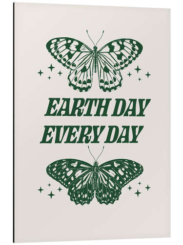 Aluminium print Earth day every day