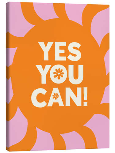 Stampa su tela Yes You Can