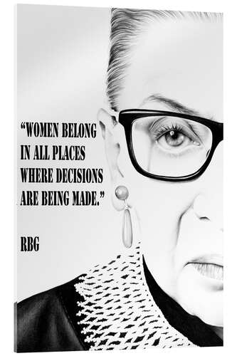 Acrylglas print Ruth Bader Ginsburg, Women Quote