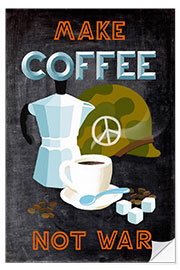 Wall sticker Blackboard quote - Make Coffee not War