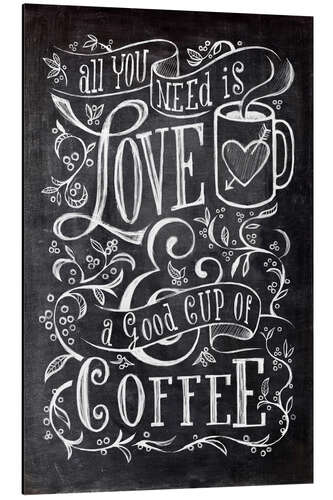 Cuadro de aluminio Blackboard Quote - Love and Coffee