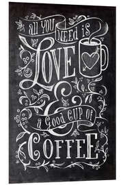 Foam board print Blackboard Quote - Love and Coffee