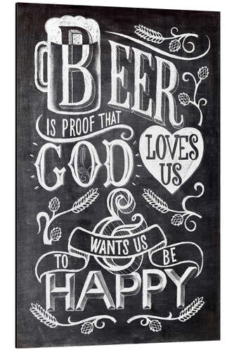 Aluminium print Blackboard quote - Beer is Proof