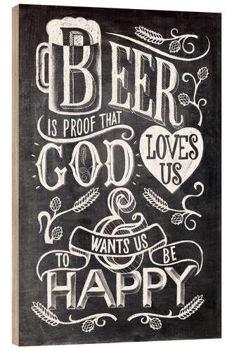 Holzbild Blackboard quote - Beer is Proof