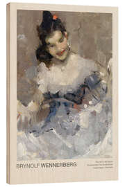 Tableau en bois The Girl in the Gown