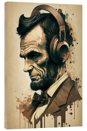Wood print Lincoln Headphones Pop Art