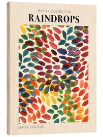 Holzbild Raindrops, 2023