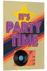 Foam board print It´s Party Time