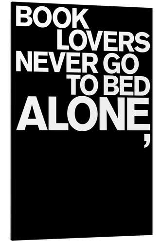 Cuadro de aluminio Book Lovers Never Go To Bed Alone, I