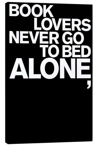 Canvas print Book Lovers Never Go To Bed Alone, I