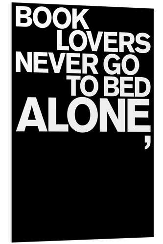 Foam board print Book Lovers Never Go To Bed Alone, I