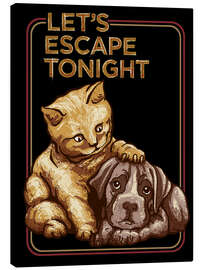 Canvas print Cat &amp; Dog - Let&#039;s Escape Tonight