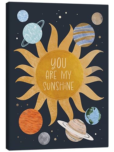 Canvas print You are my Sunshine