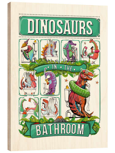 Tableau en bois Dinosaurs in the Bathroom