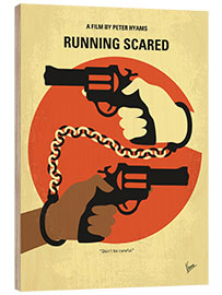 Wood print Running Scared