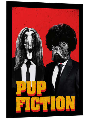 Aluminium print Pup Fiction