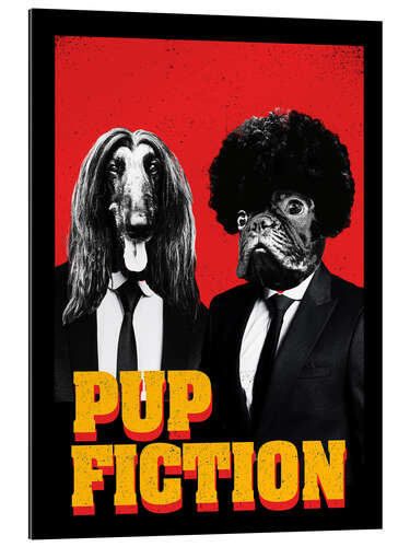 Gallery print Pup Fiction