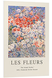 Foam board print The Island Garden - Les Fleurs Collection