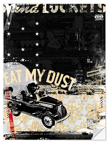 Selvklæbende plakat Eat my Dust, 2014