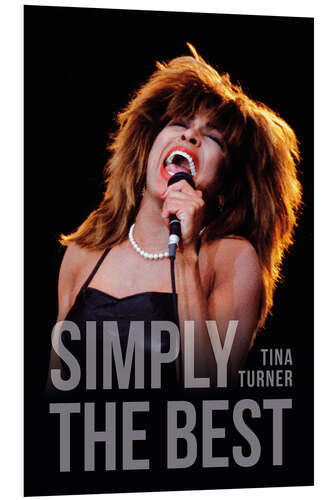 Foam board print Tina Turner - Simply The Best