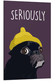 Magnettafel Seriously (Pug)