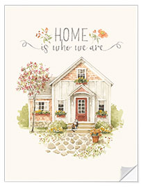 Wall sticker Home Is Who We Are