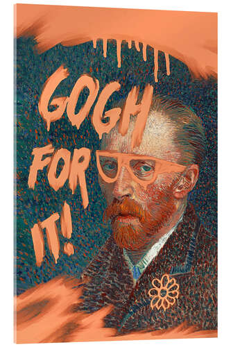 Acrylic print Gogh For It