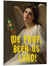 Alumiinitaulu We Pray Beer Us Lord