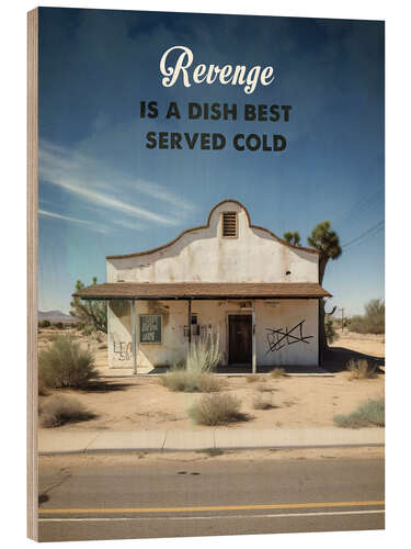 Trätavla Revenge Is a Dish Best Served Cold - Kill Bill