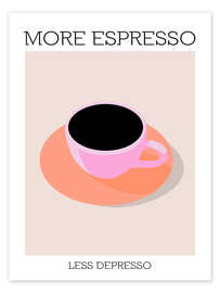 Plakat  More Espresso Less Depresso - bykammille