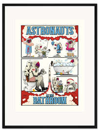 Gerahmter Kunstdruck Astronauten im Badezimmer