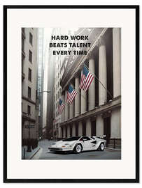 Plakat artystyczny premium w ramie Wolf of Wall Street - Hard Work Beats Talent Every Time