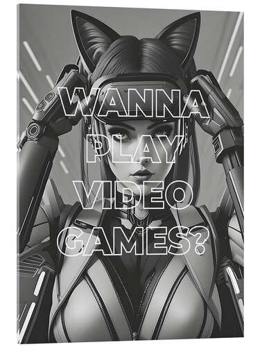 Acrylic print Wanna Play Video Games?