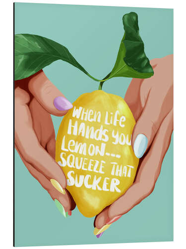 Stampa su alluminio Squeeze That Lemon