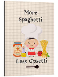 Magnettafel More Spaghetti Less Upsetti