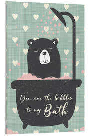 Magnettafel You Are the Bubbles to My Bath