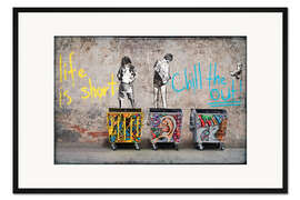 Gerahmter Kunstdruck Banksy - Life is short, chill the duck out!
